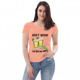 Don't Worry, I've had My Shots - Women's Fitted Eco Tee